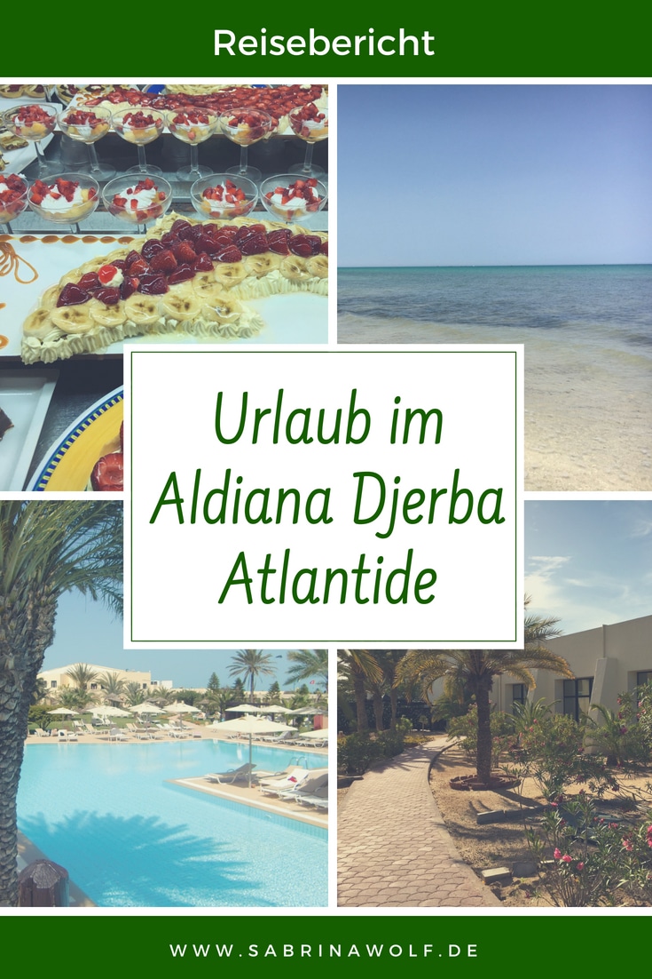 Club Aldiana Djerba Atlantide - meine Erfahrungen im Urlaub unter Freunden